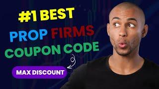 Prop Firms Coupon Code 2025 | Promo & Discount Code