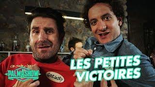 Petites Victoires 2 - Palmashow