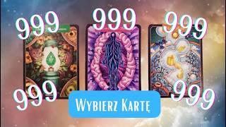 ️ 999 ️Twoje Następne 9 DNI, 9 TYGODNI i 9 MIESIĘCY️Wybierz Kartę 