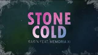 Rarin ft. Memoria XI - Stone Cold (1 Hour)