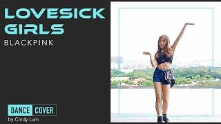 BLACKPINK (블랙핑크) - Lovesick Girls Dance Cover from MALAYSIA