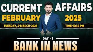 February 2025 Current Affairs Part 2 Bank In News By Akshay Cholke | SBI Clerk 2025