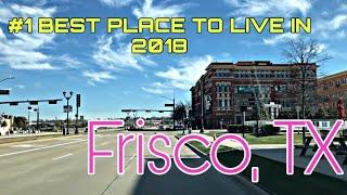 Frisco, TX 2020 - #1 Best Place To Live In The USA (2018)