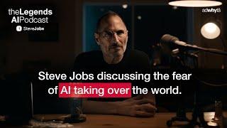 Steve Jobs discusses the fear of AI taking over the world | #TheLegendsAIPodcast