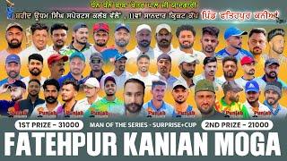 Fatehpur Kanian Moga Cricket CuP 2024@Surjitsinghsandhu89