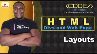 HTML Divs and Web Page Layouts  | Trevoir Williams