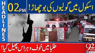 Shocking News | Gunfire Erupts at School! | 02 PM Headlines | 92NewsHD