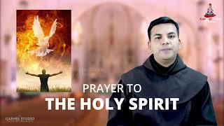 ಪವಿತ್ರ್ ಅತ್ಮ್ಯಾಕ್ ಮಾಗ್ಣೆಂ | PRAYER TO THE HOLY SPIRIT (KONKANI) | Fr Stephen Lobo OCD