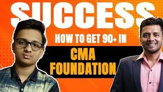 Toppers Strategy to Score 90+ in CMA Foundation Exam | Best Study Plan for CMA Foundation |