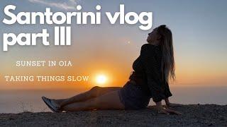 SANTORINI VLOG JUNE 2021 I sunset in Oia