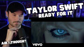 Metal Vocalist First Time Reaction - Taylor Swift - Ready For It