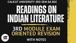 Readings On Indian Literature 3rd Module Exam Oriented Revision