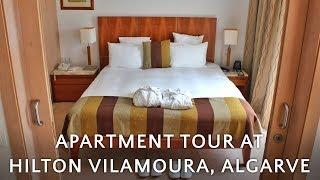 Apartment tour at Hilton Vilamoura As Cascatas Golf Resort & Spa, Portugal