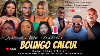 BOLINGO CALCUL, ÉPISODE 1, NOUVEAU FILM CONGOLAIS 2024.