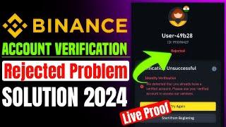 Binance account verification failed problem | 2024 | binance account verification rejected .