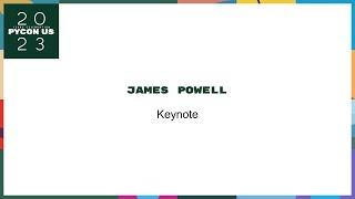 Keynote Speaker - James Powell