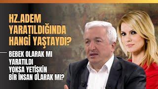 Hz. Adem Yaratıldığında Hangi Yaştaydı?