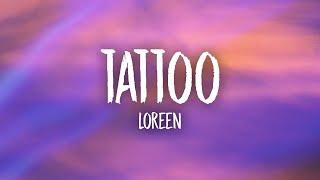 Loreen - Tattoo (Lyrics)