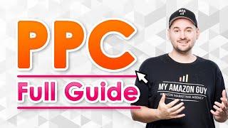 PPC FULL GUIDE - Amazon Advertising