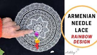 How to Do Armenian Needlelace: Rainbow Design  Part 1