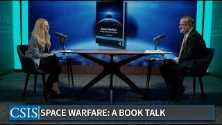 Space Warfare: A Virtual Book Talk with Dr. John J. Klein