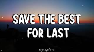 Vanessa Williams – Save The Best For Last (Lyrics)