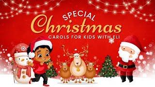  Eli's Christmas Carols Adventures: Fun Christmas Songs for Kids 