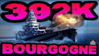 Bourgogne drückt 392K DMG *FAST 400K!!!* im "300K Club" ️ in World of Warships 