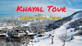 Khayal Tour, Nagano Ken - Japan