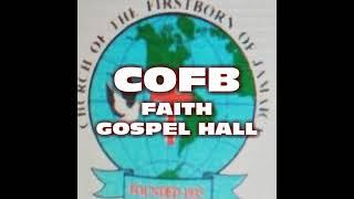 Faith Gospel Hall Sunday Divine Worship Service - September 22, 2024