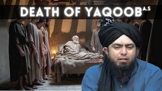 Hazrat Yaqoob A.S | Death of Yaqoob A.S | Yaqoob and His Ancestors | @EngineerMuhammadAliMirzaClips