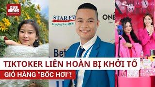 Giỏ hàng “bốc hơi”, tiktoker nổi tiếng liên hoàn bị khởi tố – chuyện gì đang diễn ra? | VTC News