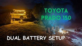 Dual Battery Setup -  Prado 150