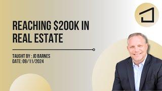 Presidio Real Estate presents: "Reaching $200K in Real Estate"