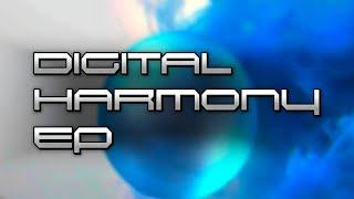 Digital Harmony EP - All Tracks