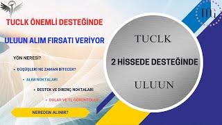 #TUCLK VE #ULUUN HİSSELERİ ÖNEMLİ DESTEKLERİNE GELDİLER! FIRSAT KAÇMADAN İZLE. #tuclk #uluun #borsa