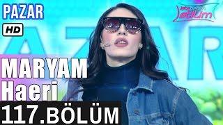 İşte Benim Stilim - Maryam Haeri - 117. Bölüm 7. Sezon