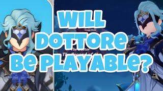 Will Dottore be Playable?