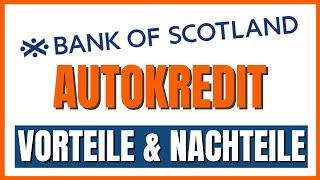 Bank of Scotland Autokredit (2023) Lohnt er sich?