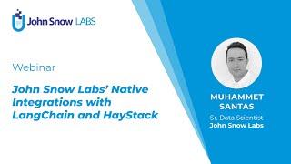 Watch the Webinar: John Snow Labs’ Native Integrations with LangChain and HayStack