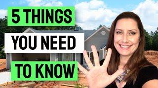 5 Things You Need to Know About New Construction