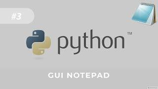 Python GUI Tutorial - Making a Text Editor - Part 3