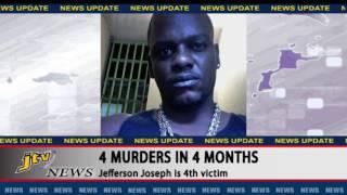 JTV NEWS UPDATE    4 MURDERS IN 4 MONTHS