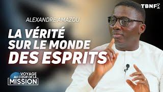 La vérité sur le monde des esprits : Pasteur Alexandre Amazou | TBN FR