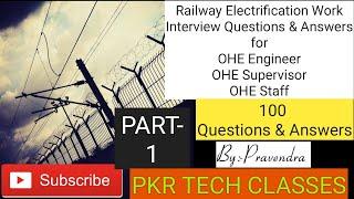 Railway Electrification Work | OHE engineer| OHE supervisor | 100 Q&A out of 700+Q&A  Part-1 | 2020