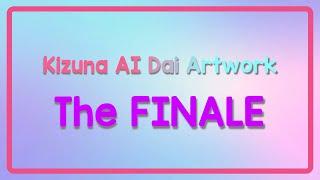 The Finale: Liked by Kizuna AI (KizDaiArt Episode # 05)