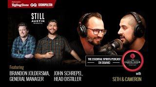 Cartel Hour by Cask Cartel 44: Still Austin, TX Whiskey & Gin with Brandon Joldersma & John Schrepel