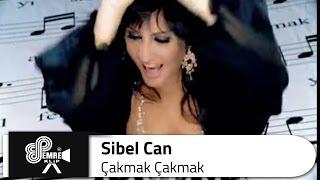 Sibel CAN - Çakmak Çakmak