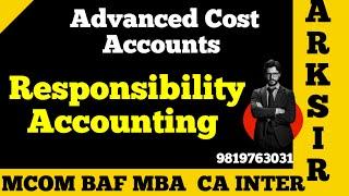 Q8 RESPONSIBILITY  ACCOUNTING| Return on Investment|RESIDUAL INCOME|Cost ACCOUNT|Mcom CA MBA BBA