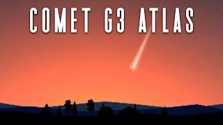 How to See Comet G3 ATLAS Tonight